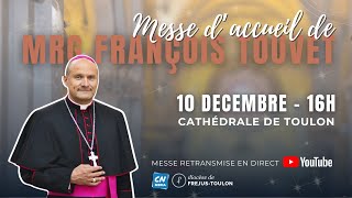 Messe d'accueil de Mgr François Touvet