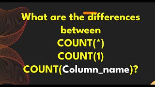 Mastering SQL Interview Ques: count(*), count(1), count(column) Diffrence | Virtusa Company Insights