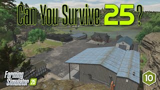 Greenhouses, Sheds \u0026 More! | Ep.10 #CanYouSurvive25 | #FarmingSimulator25