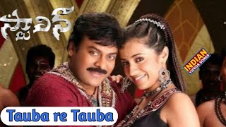 Stalin-Tauba re Tauba Full video song HD ll Chiranjeevi ll Trisha Krishnan ll Mani Sharma ll