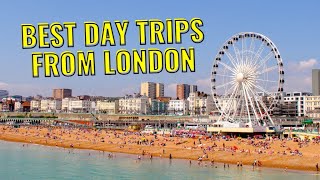 The Best Day Trips from London | 7 easy trips by train or car