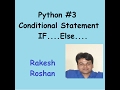 Dicision Making in Python using If....., If...Else.... and Nested If Statement