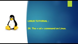 Linux Tutorial - 26. The cd command on Linux
