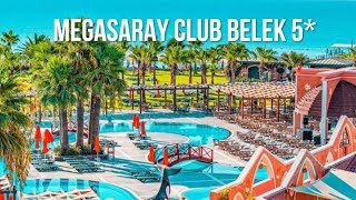 Megasaray Club Belek 5*, Belek, Antalya