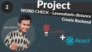 Project Word Check using Levenshtein Distance - Lumen and React JS #2 - Create Backend Lumen