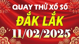 Quay thử kết quả xổ số Đắk Lắk ngày 11 tháng 2 | XSDLK - KQXSDLK - SXDLK | Quay thử xs Đắk Lắk