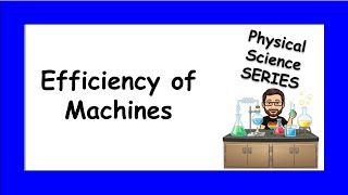 Efficiency of Machines