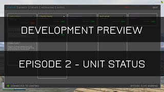 Development Preview - Episode 2 - Unit Status