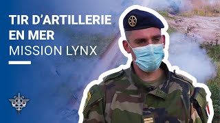 [MissionLYNX] Tirs d'artillerie en mer, s'entraîner ensemble.