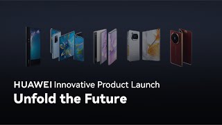 HUAWEI Innovative Product Launch | Unfold the Future