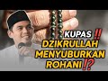 PENTING‼️SUBURKAN ROHANI DENGAN BERDZIKIR🔸BUYA ARRAZY HASYIM