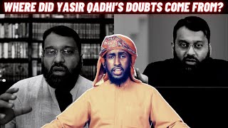 Where Did Yasir Qadhi’s Doubts About The Quran Come From?