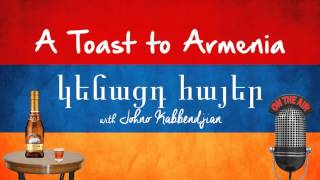 Armenia Proud - Ep 26 - Matthew Karanian, author of ‘Historic Armenia After 100 Years\