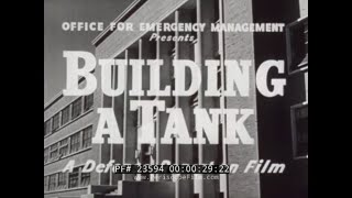 BUILDING A TANK  WWII M-3 MEDIUM TANK PRODUCTION  DETROIT TANK ARSENAL \u0026 FORT KNOX