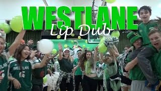 Westlane Secondary School Lip Dub 2016