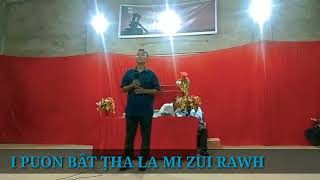 I Puon bât ṭha la mi zui rawh// Lalthanglien Khawbung (Live)