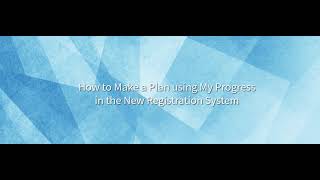 MyProgress Tutorial: Building Your Academic Plan