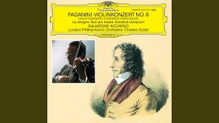 Paganini: Violin Concerto No. 6 in E Minor, MS. 75 - I. Risoluto (Cadenza by Accardo)