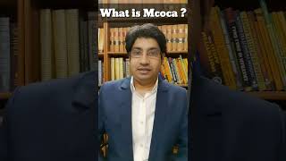 What is Mcoca ?