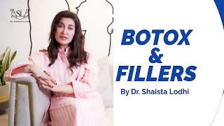 Dr Shaista Lodhi - Explain Botox & Fillers | SL The Aesthetics clinic