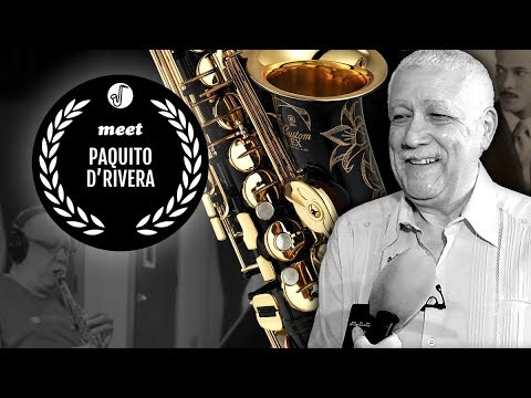 Meet Paquito D Rivera Youtube