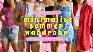 My minimalist summer wardrobe (colourful \u0026 mostly thrifted)