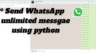 Send Whatsapp message using python | automate whatsapp unlimited message using python |