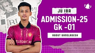 JU IBA Admission 25 Gk by Saker Ahmed