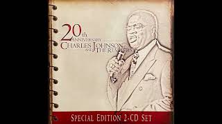 Charles Johnson \u0026 The Revivers - 20th Anniversary (2005)