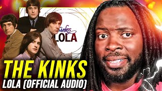 HE GOT CATFISHED? The Kinks - Lola (Official Audio) | REACTION