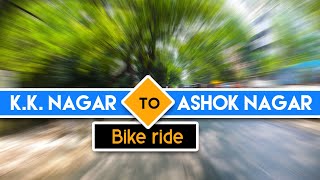 K.K. Nagar to Ashok Nagar Chennai | How to go to Ashok Nagar | Healthy Lifestyle | Chennai City Tour