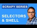 Web Scraping 1: Selectors &  Shell in Scrapy & Python (Scrapy Series)
