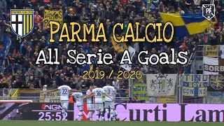 PARMA CALCIO 1913 ALL GOALS IN SERIE A 2019/2020