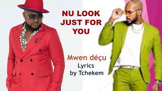 NU LOOK , Mwen Déçu feat Medjy, lyrics video by Tchekem