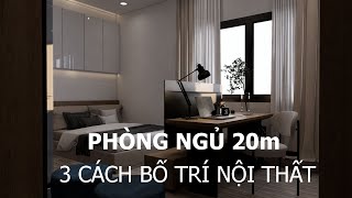 Ba cách bố trí nội thất phòng ngủ 20m2 #nhaphodep #noithat