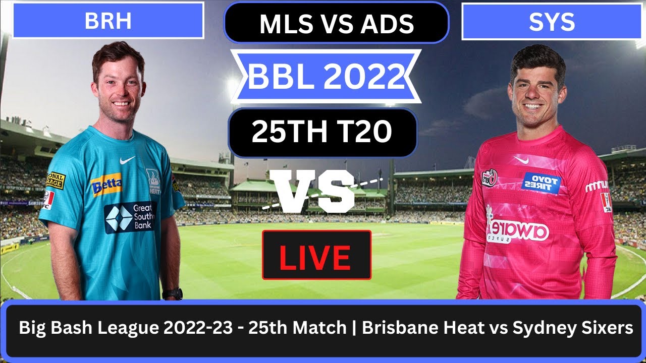 BBL Live: Adelaide Strikers Vs Melbourne Stars - STR Vs STA | BBL Live ...