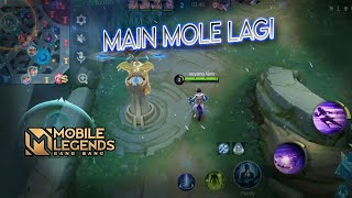 MOLE AGAIN GUYS - Mobile Legends Bang Bang Part 8