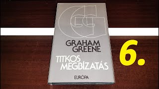 Graham Greene: Titkos megbízatás 6. - Az \