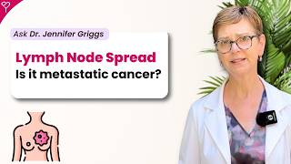 Lymph Node Spread: Does it Mean Advanced Breast Cancer?