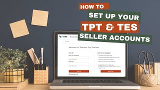How to set up your TPT & TES seller accounts in 2023 | Full Tutorial