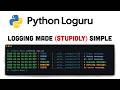 Python Logging Made EASY with Loguru