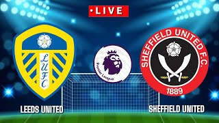 🔴 [Trực Tiếp] Leeds United vs Sheffield United premier league 2020/2021||Pes17