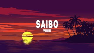 Saibo - Lofi Flip - VIBIE (Lyrics) Shreya Ghoshal, Sachin-Jigar