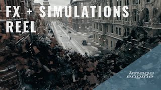 FX + Simulation Demo Reel | Image Engine VFX