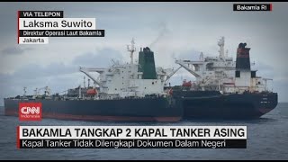 Bakamla Tangkap 2 Kapal Tanker Asing