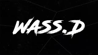 Wass.D - Episode 1