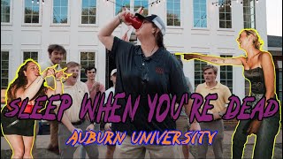 Sleep When You're Dead Tour: Auburn University