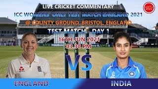 CRICKET LIVE | WOMENS' TEST  2021- ENGW VS INDW | ONLY TEST MATCH | @BRISTOL | YES TV SPORTS LIVE