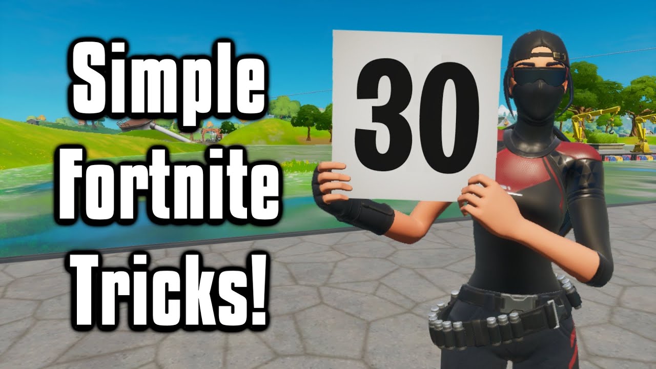 30 Simple Tips & Tricks Everyone Must Know! - Fortnite Battle Royale ...