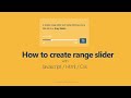 range slider with animation using html and css